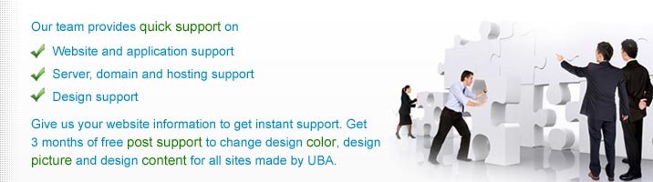 Give us your website information to get instant support. You will get 3 months of free post support to change design color, design picture and design content for all sites made by UBA